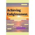 Achieving Enlightenment.