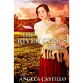 The River Girl's Song: An Inspirational Texas Historical Women's Fiction Novella