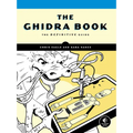 The Ghidra Book: The Definitive Guide