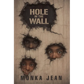 Hole in the Wall