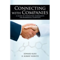 Connecting with Companies: A Guide to Consulting Agreements for Biomedical Scientists