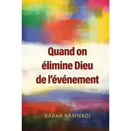 Quand on élimine Dieu de l'événement