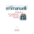 Prélude à la symphonie du nouveau monde