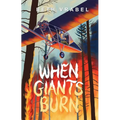 When Giants Burn