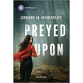 Preyed Upon