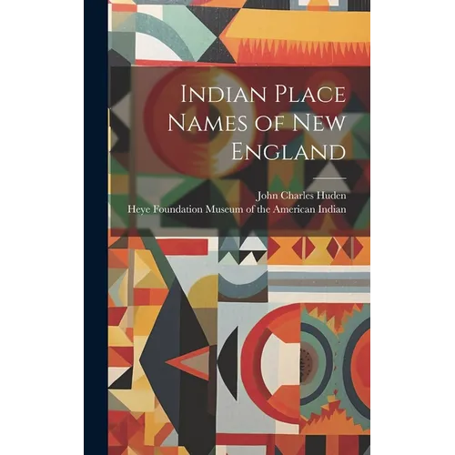 Indian Place Names of New England