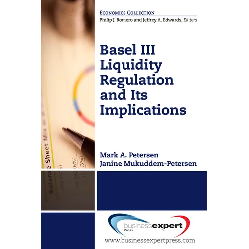 Basel III Liquidity Regulation and Its Implications