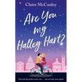 Are You My Halley Hart?: A swoony, uplifting, laugh-out-loud rom-com