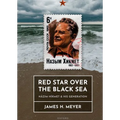 Red Star Over the Black Sea: Nâzım Hikmet and His Generation