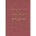 Housing Privatization in Eastern Europe