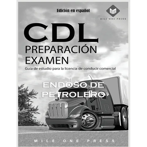 Examen de preparación para CDL: Aprobación de petrolero