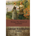 Strange True Stories of Louisiana