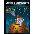 Aliens & Astronauts Coloring Book