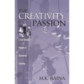 The Creativity Passion: E. Paul Torrance's Voyages of Discovering Creativity