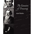 The Elements of Drawing - John Ruskin