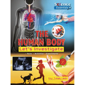 The Human Body: Let's Investigate