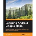 Learning Android Google Maps