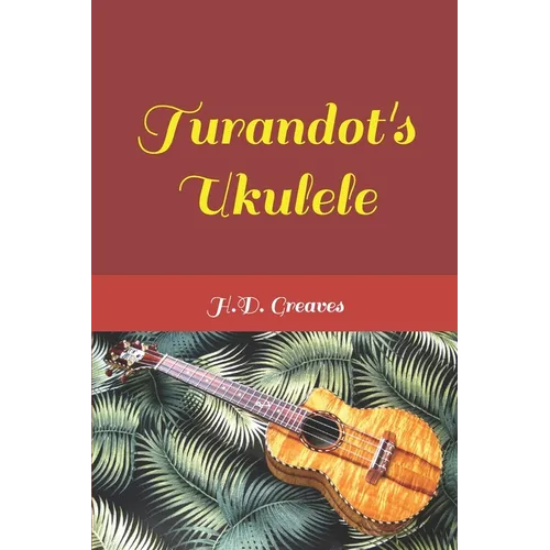Turandot's Ukulele