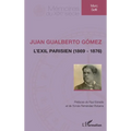 Juan Gualberto Gómez: L'exil parisien (1869-1876)
