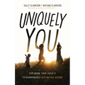 Uniquely You: Exploring Your Child's Extraordinarily Distinctive Design