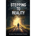 Stepping to Reality