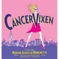 Cancer Vixen: A True Story