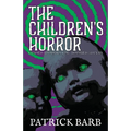 The Children's Horror: Curse Episodes for Doomed Adults