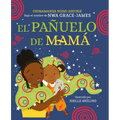 El Pañuelo de Mamá / Mama's Sleeping Scarf