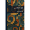 Thus Spake Zarathustra