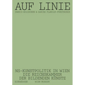 Auf Linie: Ns-Kunstpolitik in Wien. Die Reichskammer Der Bildenden Künste