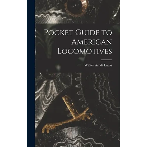 Pocket Guide to American Locomotives