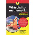 Wirtschaftsmathematik kompakt für Dummies