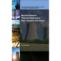 Nuclear Reactor Thermal-Hydraulics: Past, Present and Future