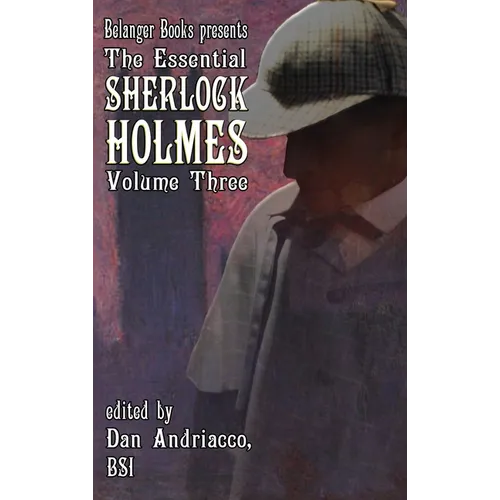 The Essential Sherlock Holmes volume 3 HC