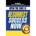 Open the Safe of Resurrect Success Now