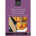 Public Policy and Higher Education: Reframing Strategies for Preparation, Access, and College Success