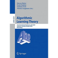 Algorithmic Learning Theory: 21st International Conference, ALT 2010 Canberra, Australia, October 2010 Proceedings