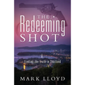 The Redeeming Shot: Finding the Truth in Thailand