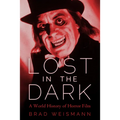 Lost in the Dark: A World History of Horror Film