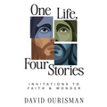 One Life, Four Stories: Invitations to Faith and Wonder