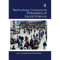 The Routledge Companion to Philosophy of Social Science