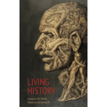 Living History: Essays on A.F. Moritz