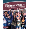 Parkland Students Challenge the National Rifle Association