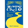 Journey Through Acts Part I: The Awakening Apostles