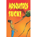 Mosquitoes Suck!