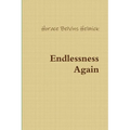 Endlessness Again