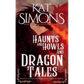 Haunts and Howls and Dragon Tales