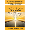 How Will I Know the Way