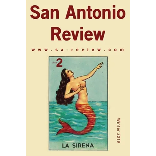 San Antonio Review (Issue Two, Winter 2019)