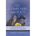 U. S. Composers and Poets: The Intersection of American Classical Music and American Literature (Revised and Updated)
